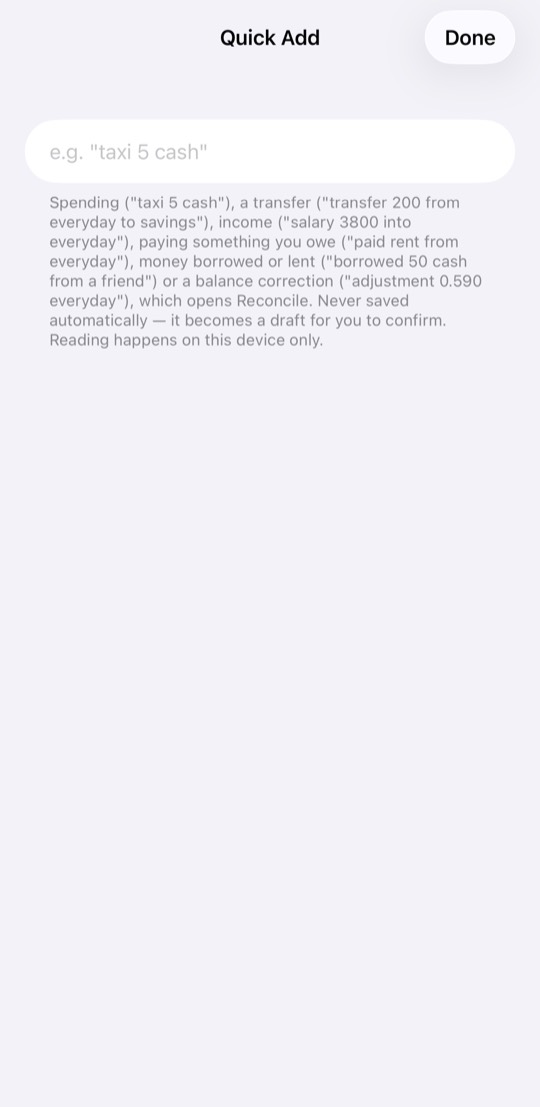 Tap Scan a receipt and take a photo, or tap Type it in words and write, for example, "taxi 5 cash".
