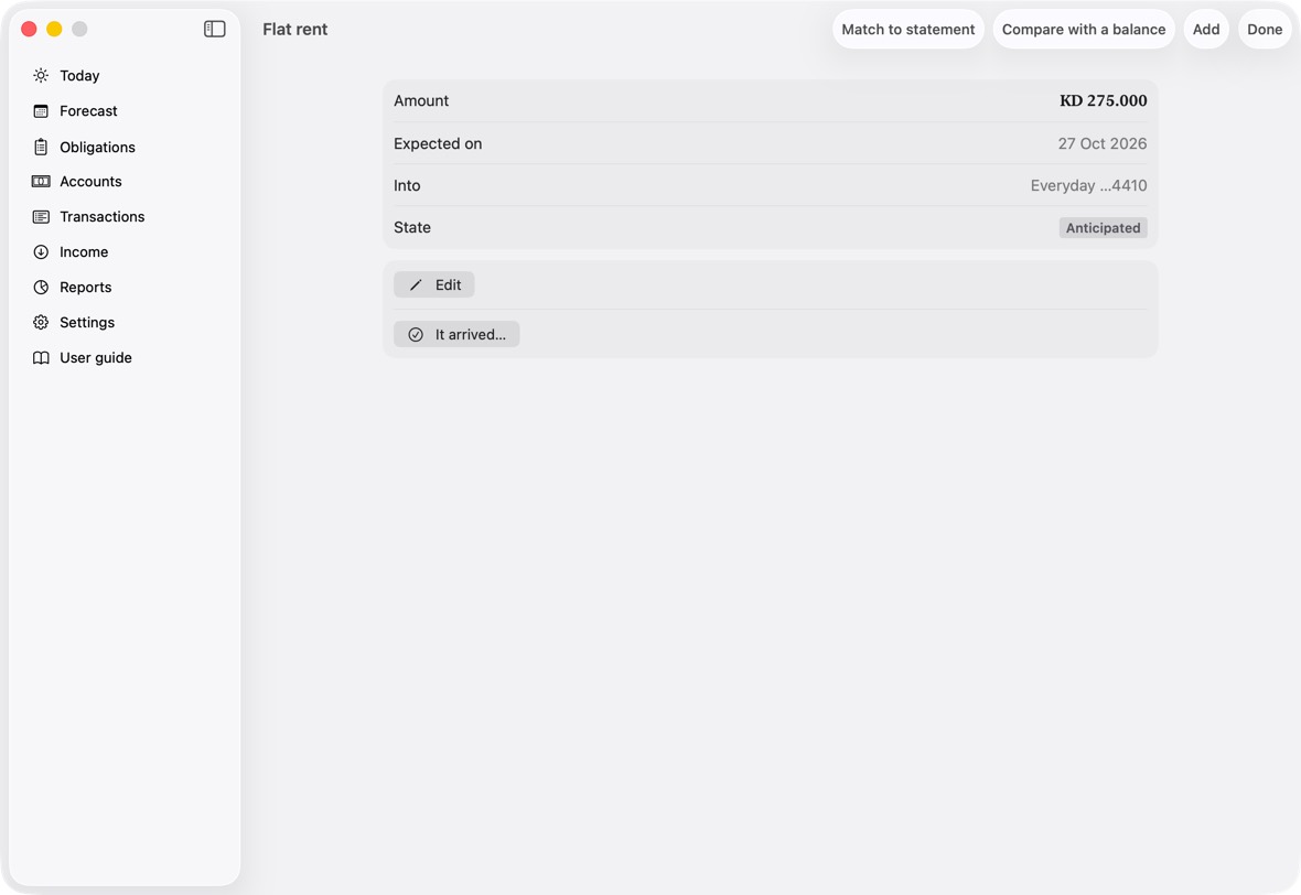 You should now see the income with its new details, still expected until you say it arrived.