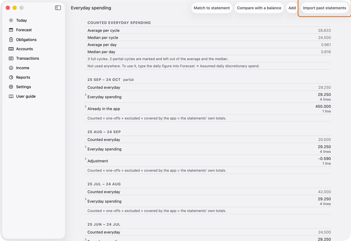 Open Reports, click Everyday spending analysis, then Import past statements. It is also offered at the end of Setup.