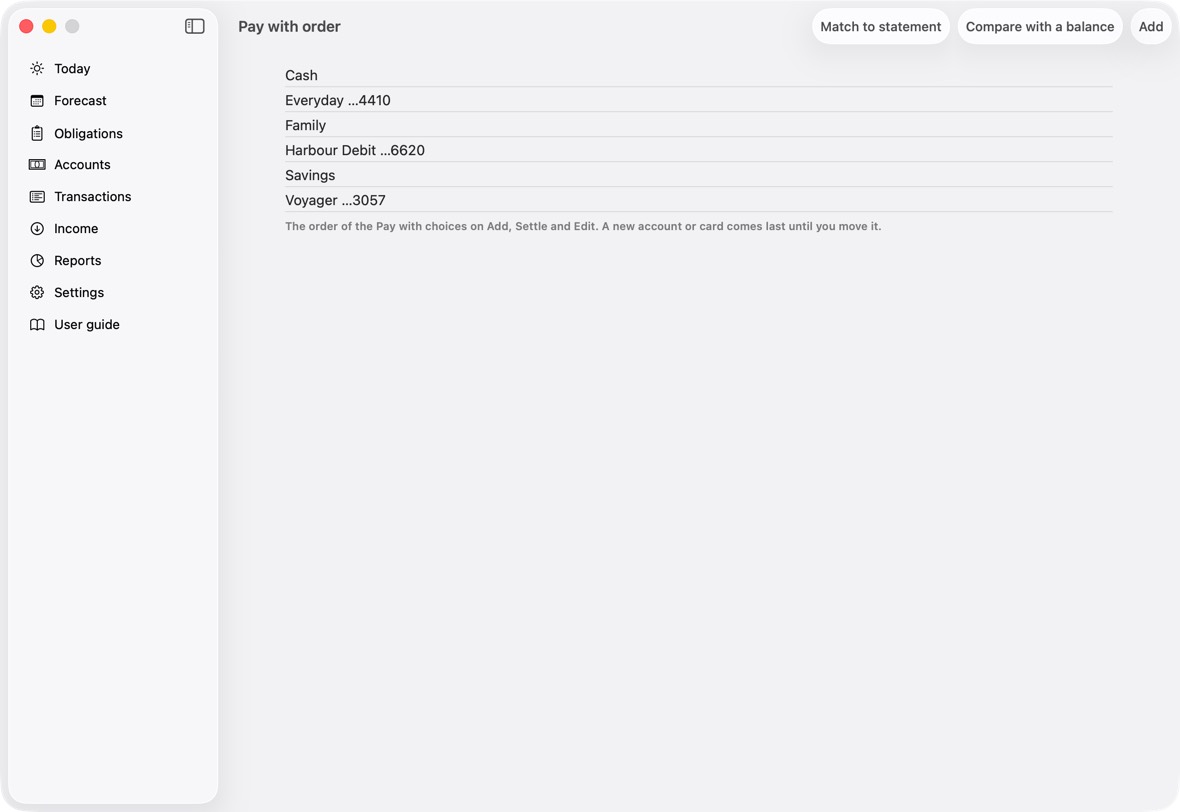 Drag each account's way to pay, each card and the cash to its place. Cards first, if you pay by card most.