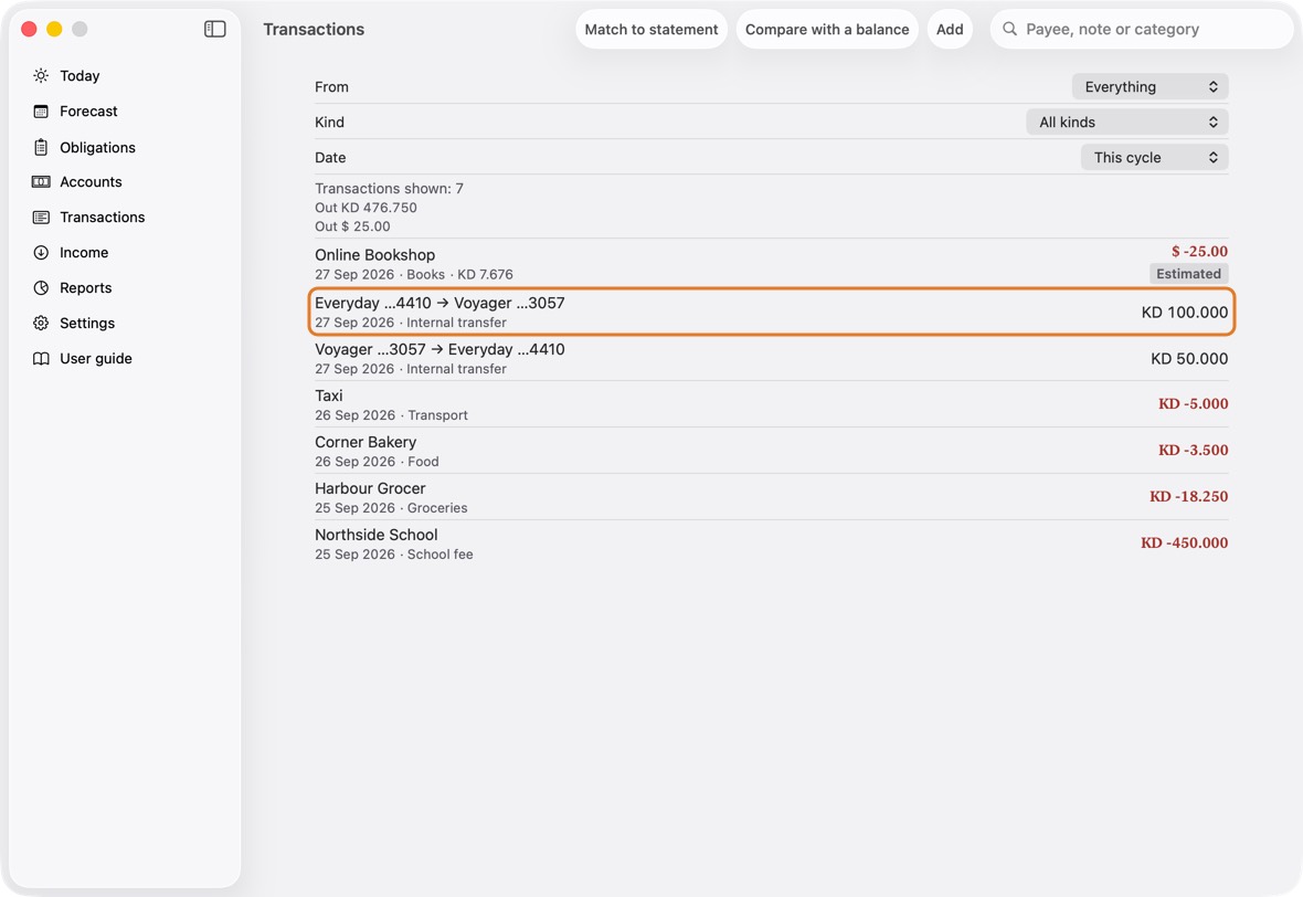 You should now see the transfer as one row in Transactions: the card owes more, and the account has the money.