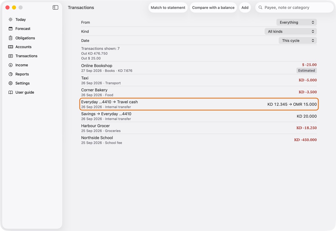 Open Transactions and click the transfer. With every account shown, a transfer is one row: from → to, with both amounts when the two accounts' currencies differ.